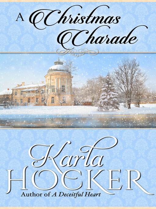 Title details for A Christmas Charade by Karla Hocker - Available